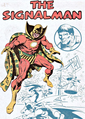 Сигнальщик (англ. Signalman) Сигнальщик (англ. Signalman)
