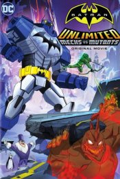 Безграничный Бэтмен: Роботы против Мутантов