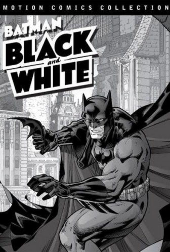 Бэтмен: Чёрное и белое